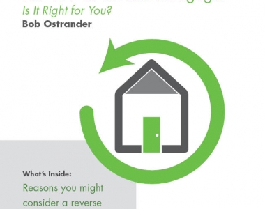 Is a Reverse Mortgage Right For Me?